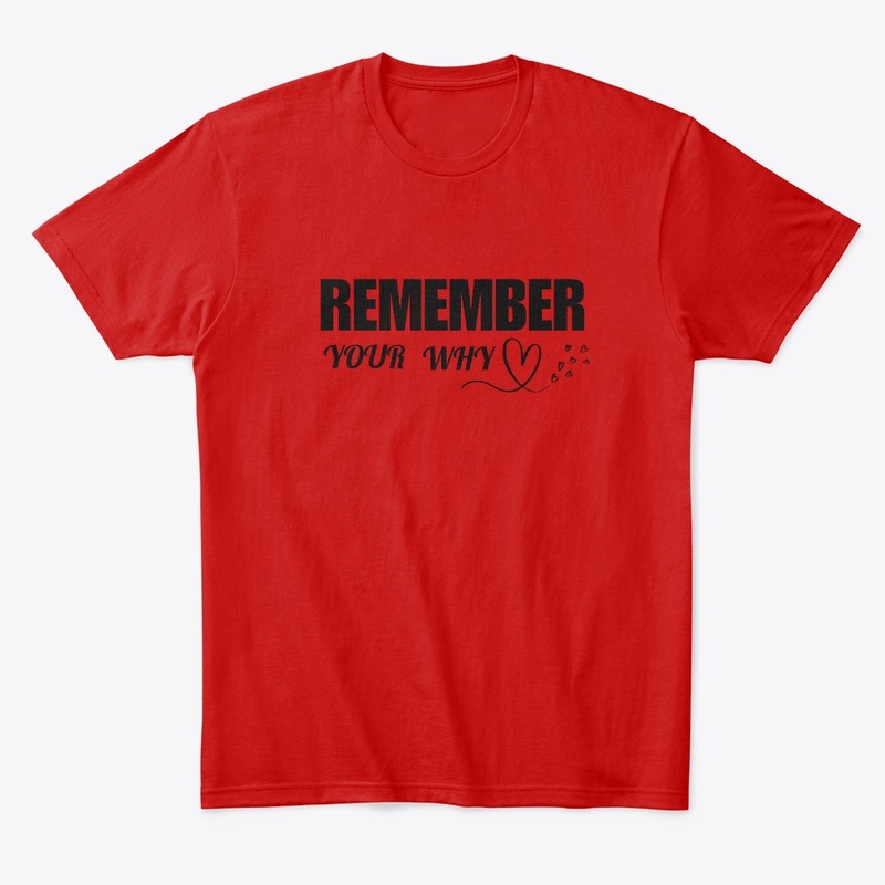 Remember Your Why Coll