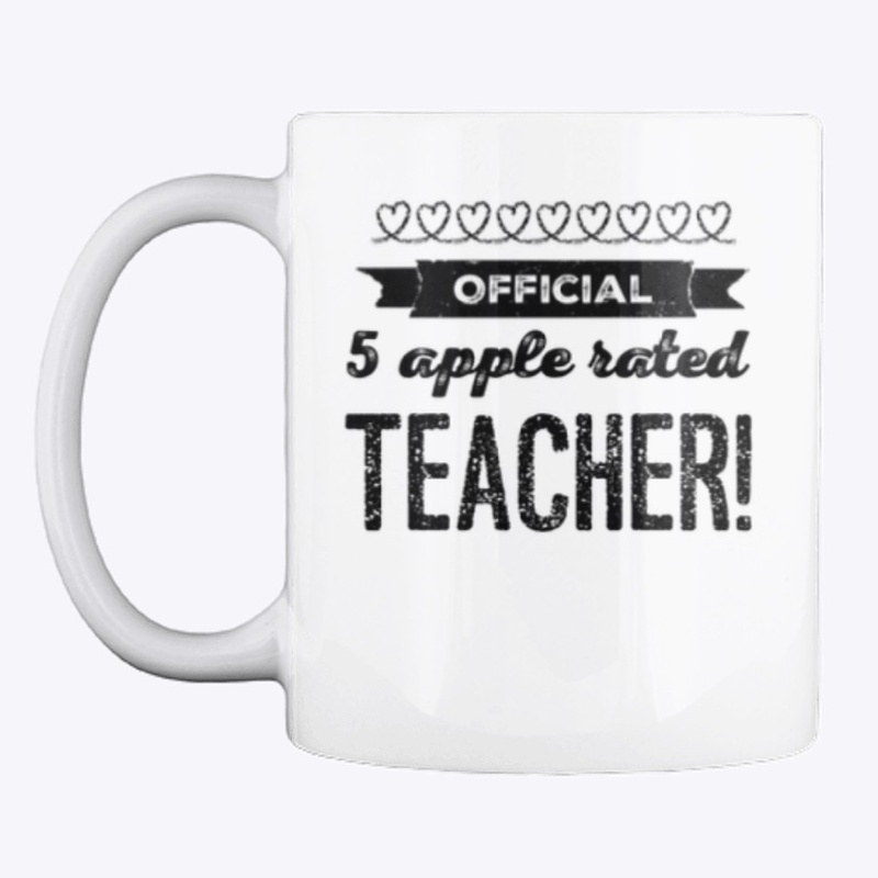 OFFICIAL 5 Apple Rated TEACHER!