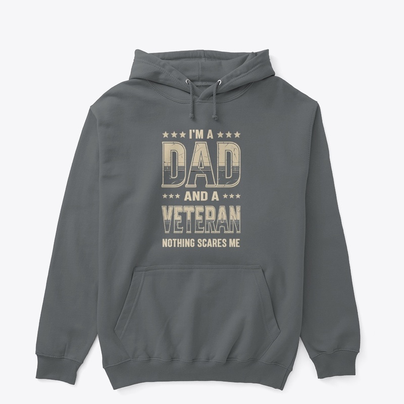 I M a Dad and Veteran Nothing - Unisex Classic Pullover Hoodie