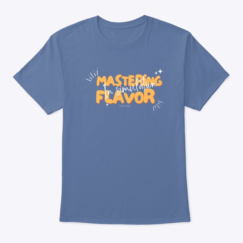 Mastering Flavor in simulation 