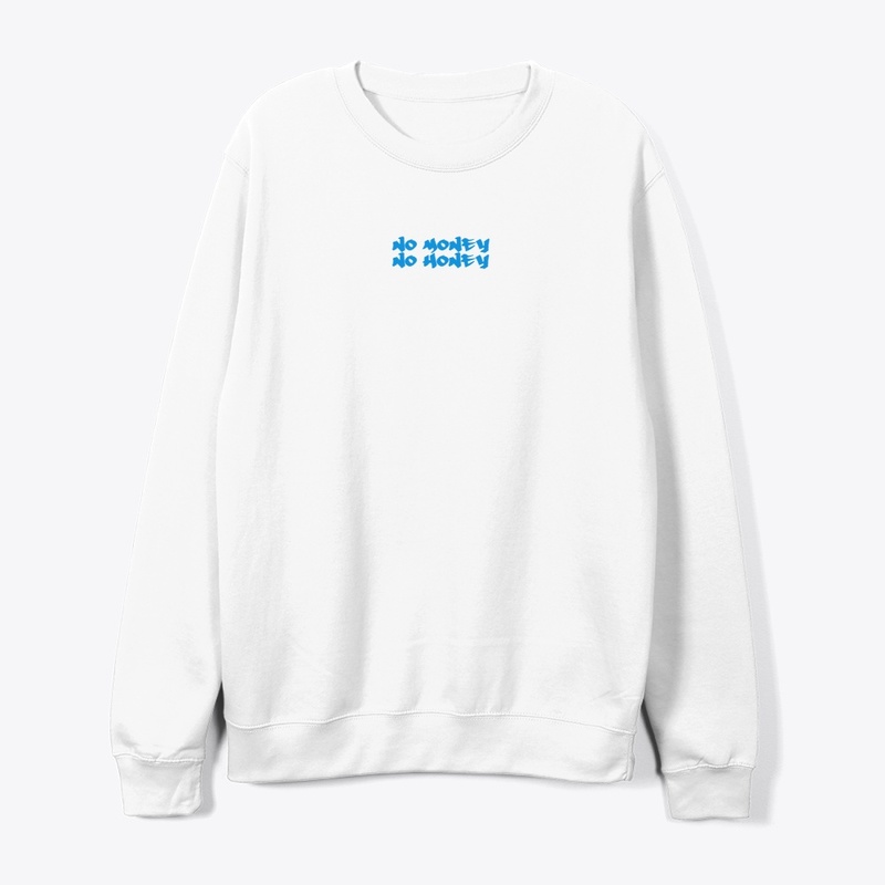NO MONEY NO HONEY