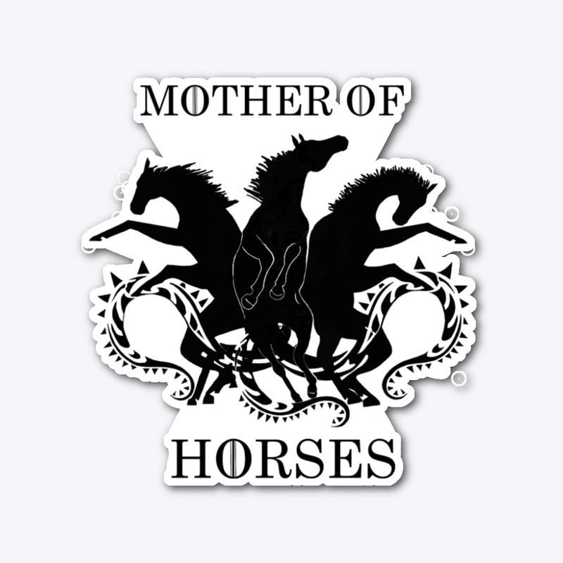 Mother of Horses