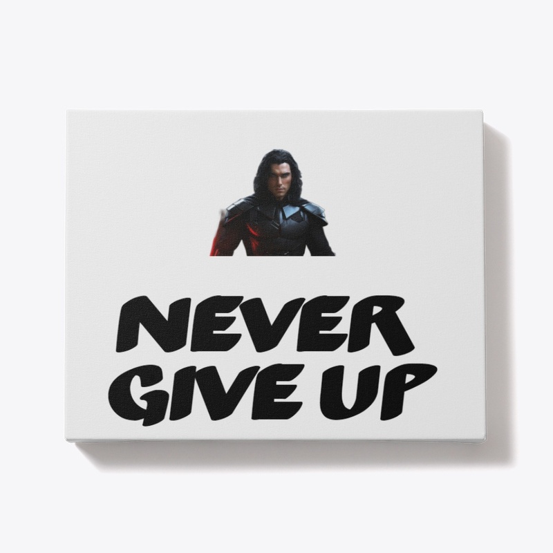  "Never Give Up" 