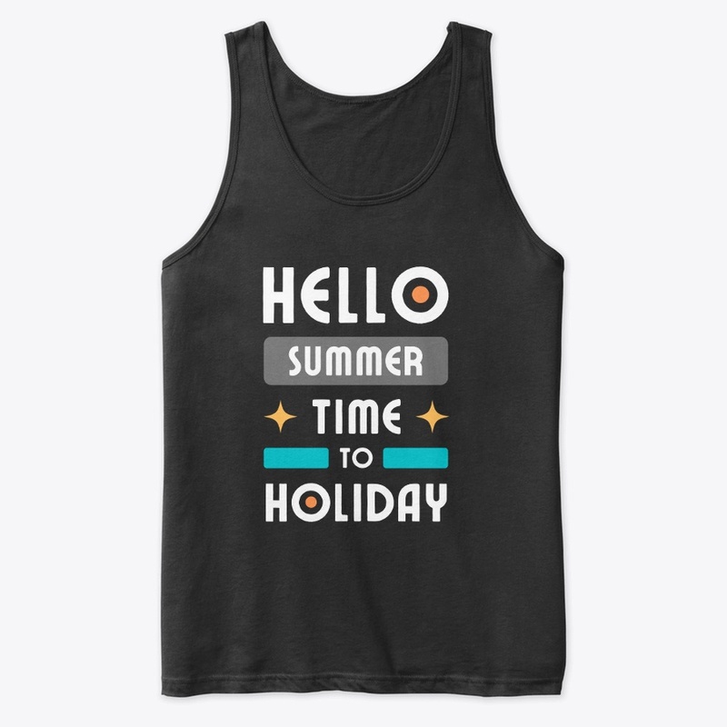 Hello summer time to holiday