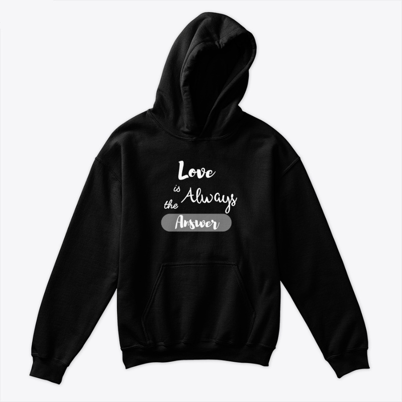 Love is always the answer 