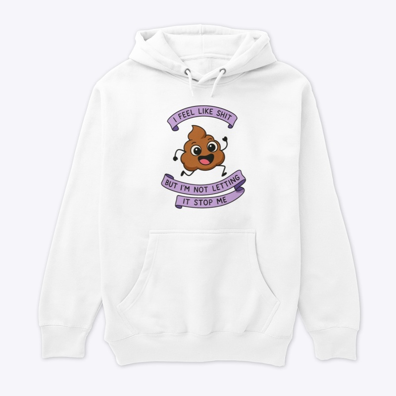 I Feel Like Shit Lupus Awareness