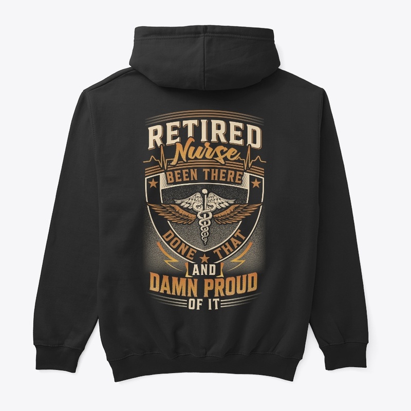 Proud Retired Nurse Hoodie 