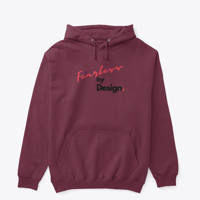 Fearless by Design