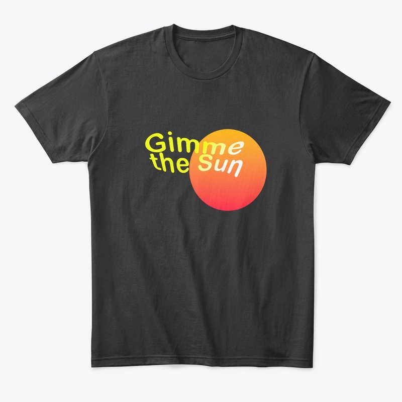 Gimme the Sun