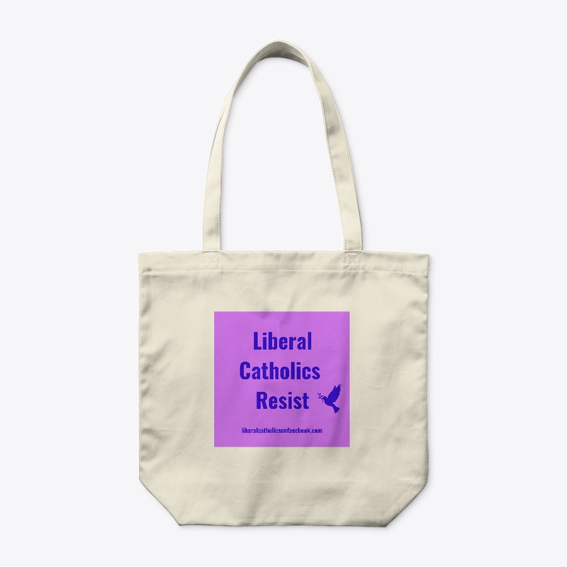 Liberal Catholics Resist