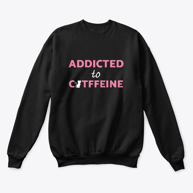 Addicted To Catffeine