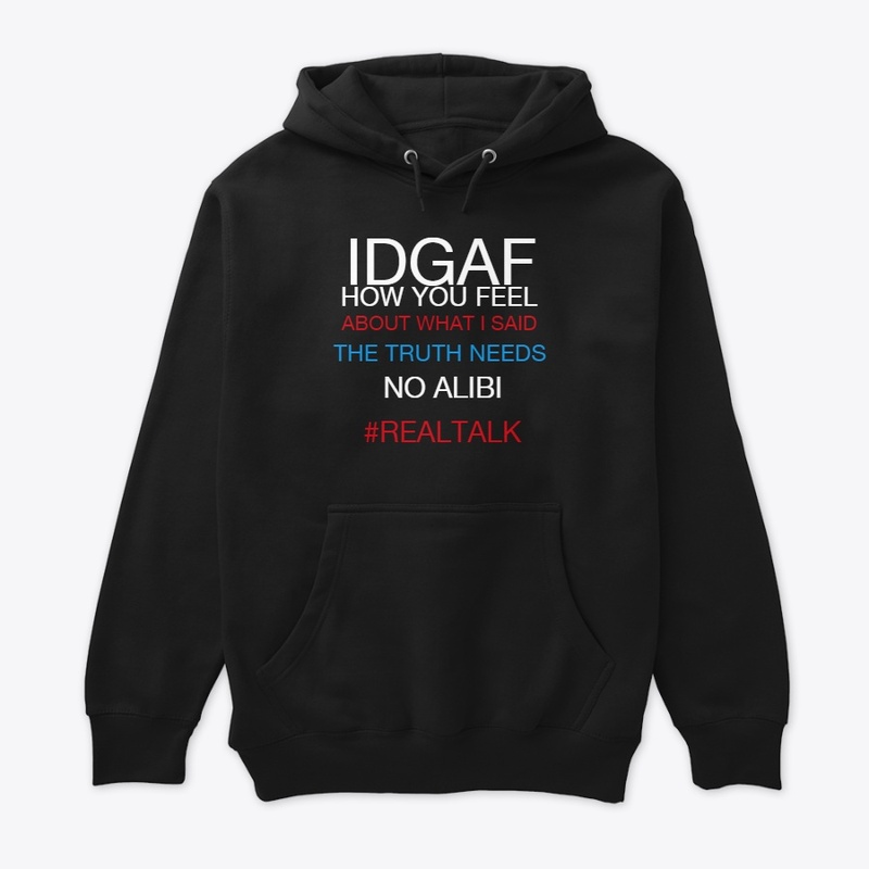 BLACK/ IDGAF 2 #REALTALK