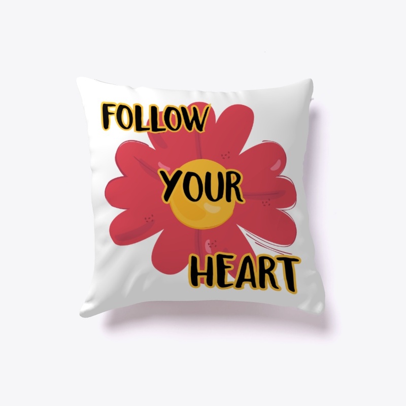 follow your heart 
