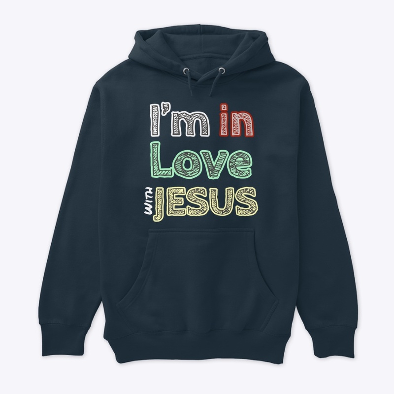 I’m in love with Jesus