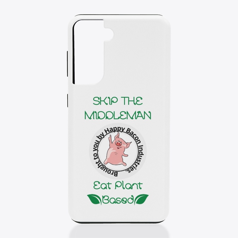 Skip The Middleman Eat Plant Based Food