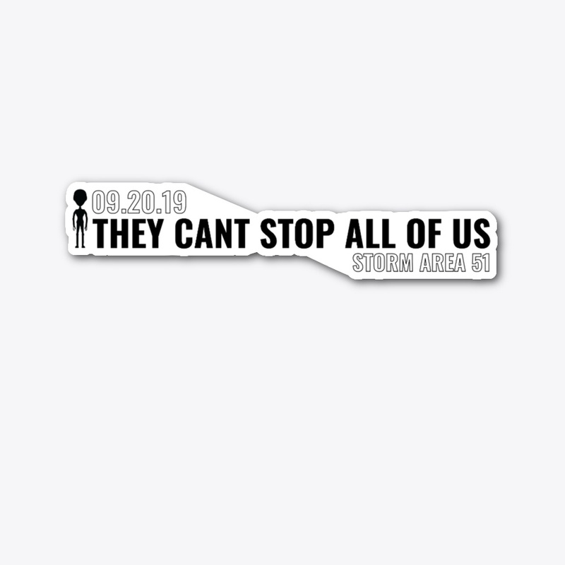 They Cant Stop All of Us - Storm Area 51