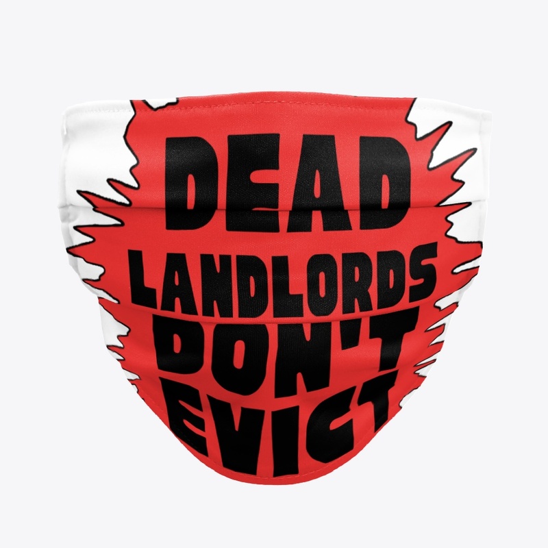 Ded Landlords Don't Evict