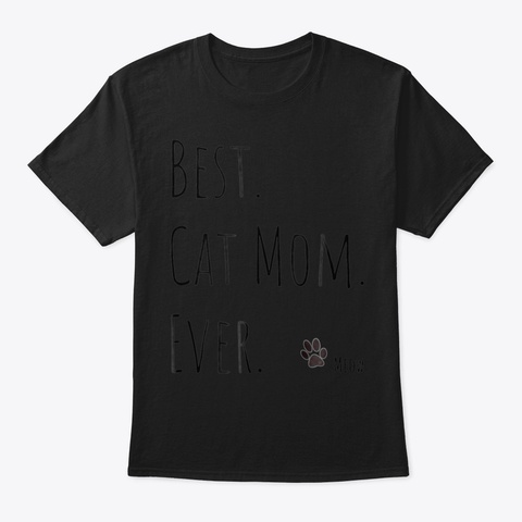 Best Mothers Day Gift Cat Mom Newman Wor Black T-Shirt Front