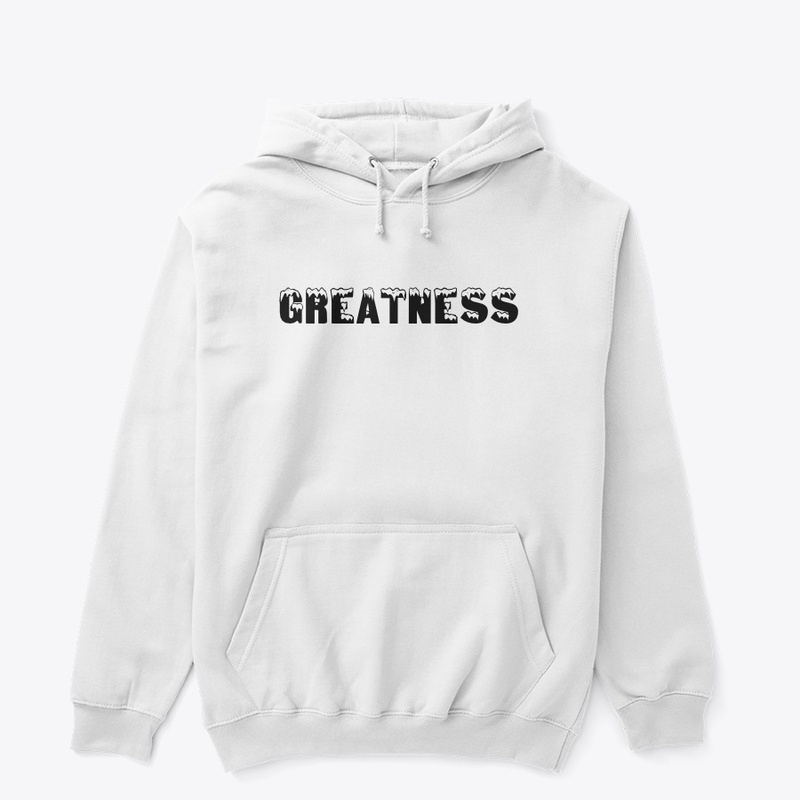 GREATNESS Classic Hoodie