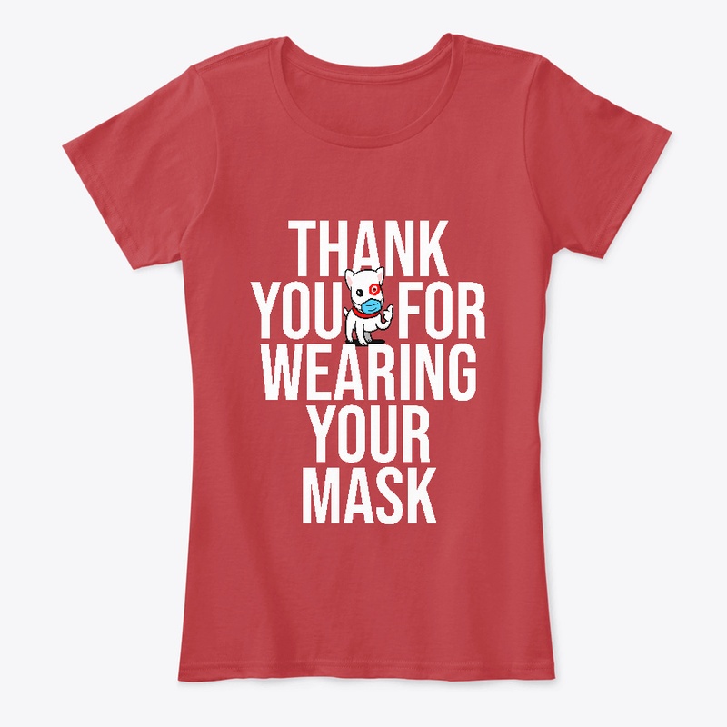 Thank You For Wearing Your Mask