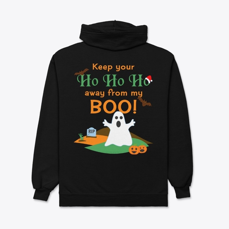 Keep your Ho Ho Ho away from my Boo!