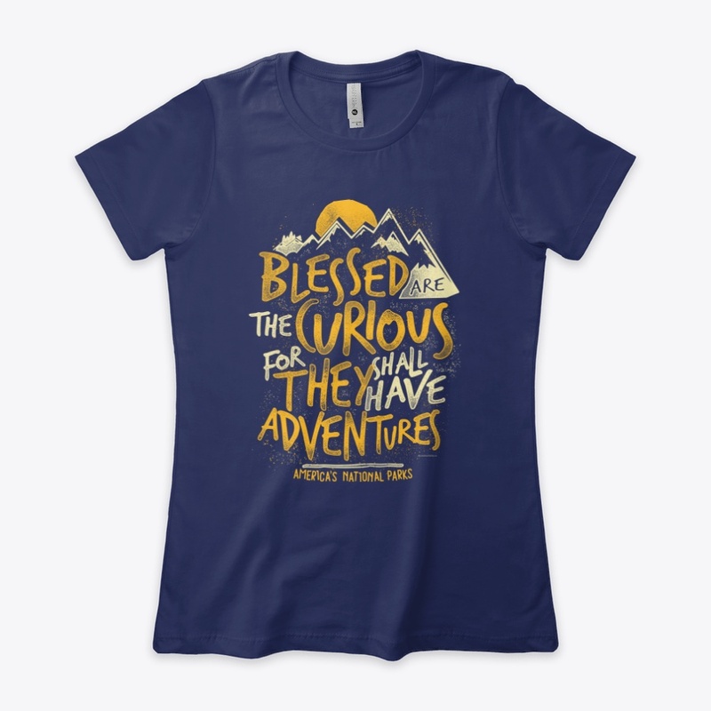 Blessed Are The Curious National Parks
