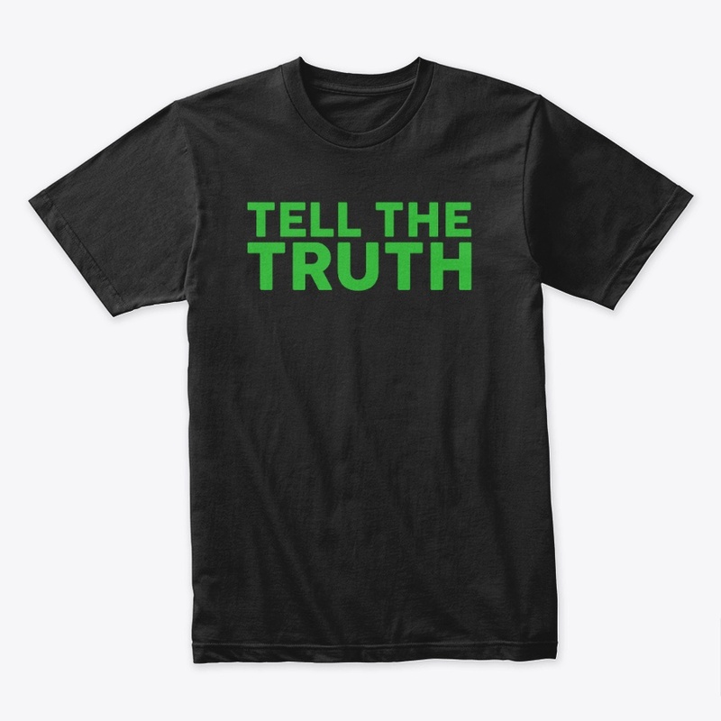 Tell The Truth!