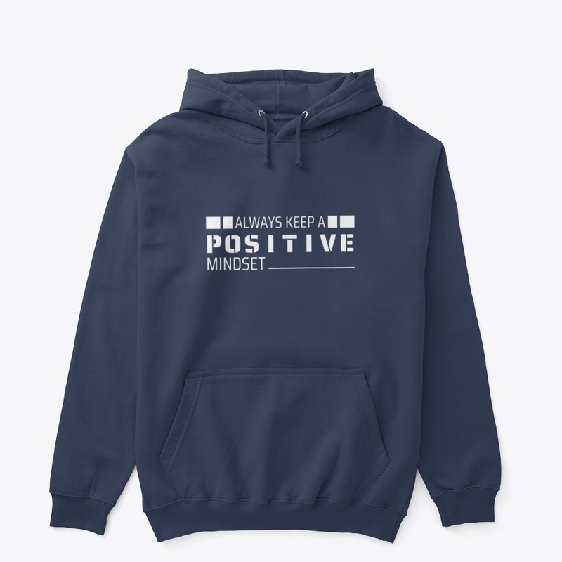 Always keep a positive Mind 