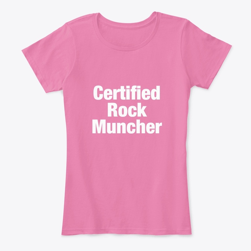 Certified Rock Muncher