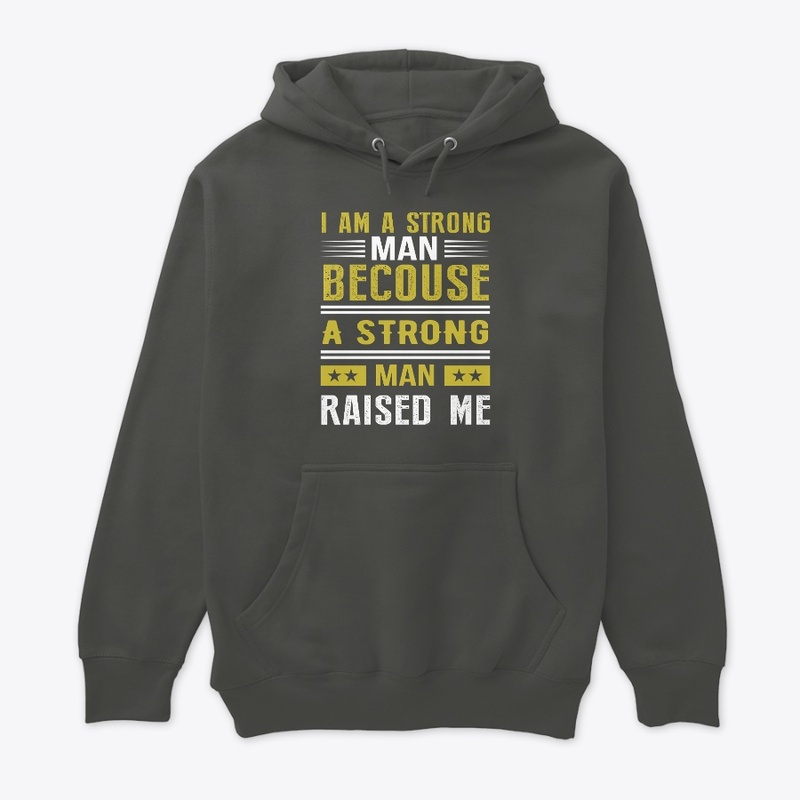 i am a strong man t shirt 