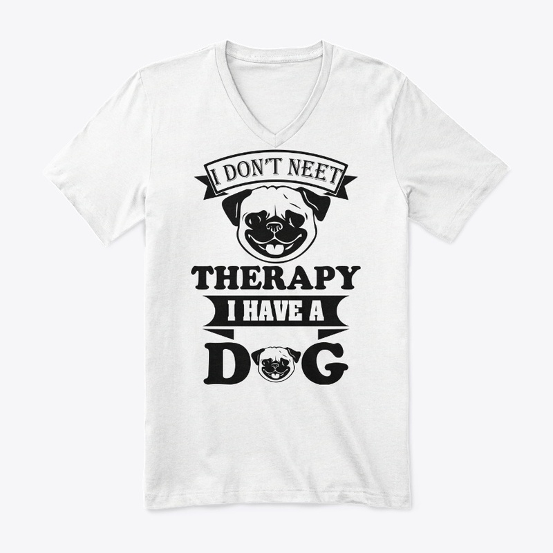 I DON'T NEET THERAPY I HAVE 