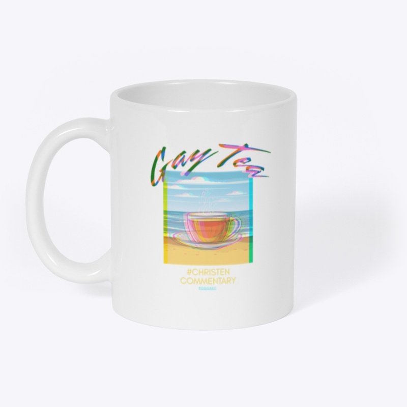 Gay Tea with #ChristenCommentary