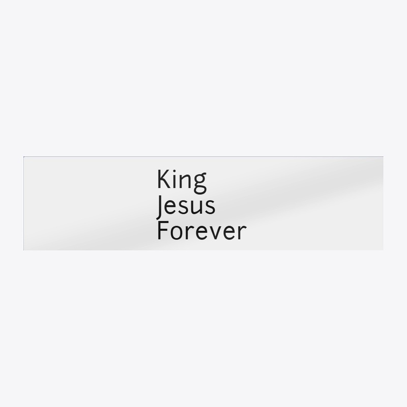 King Jesus Forever