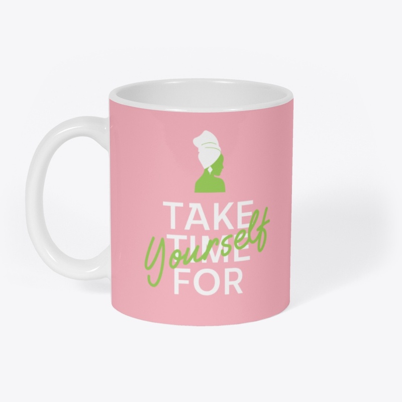 Take Time For Yourself