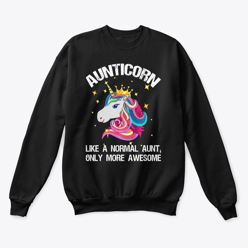 Aunticorn Like A Normal Aunt shirt