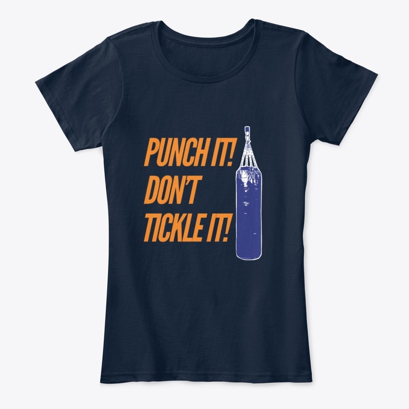 Punch it, don't tickle it
