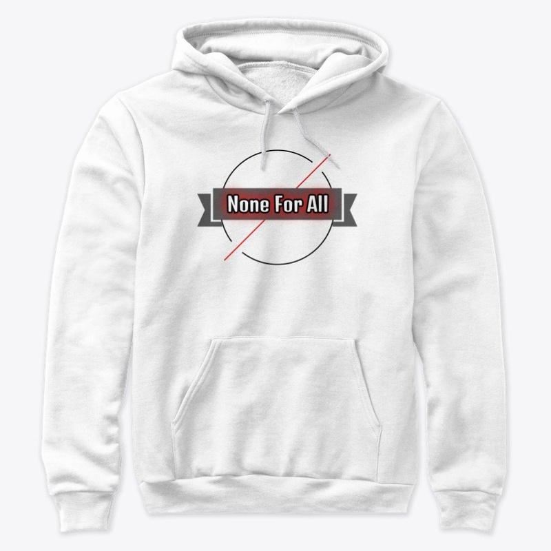 None for All