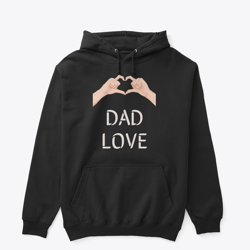 Dad Love Fathers Day