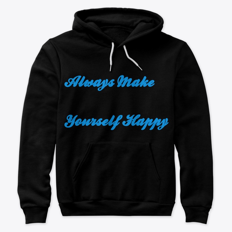 MAke Yourself Happy