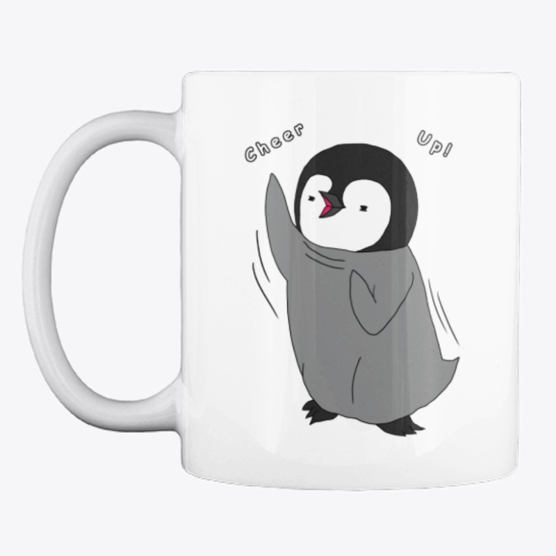 Cheer Up! - Cute Baby Penguin Design