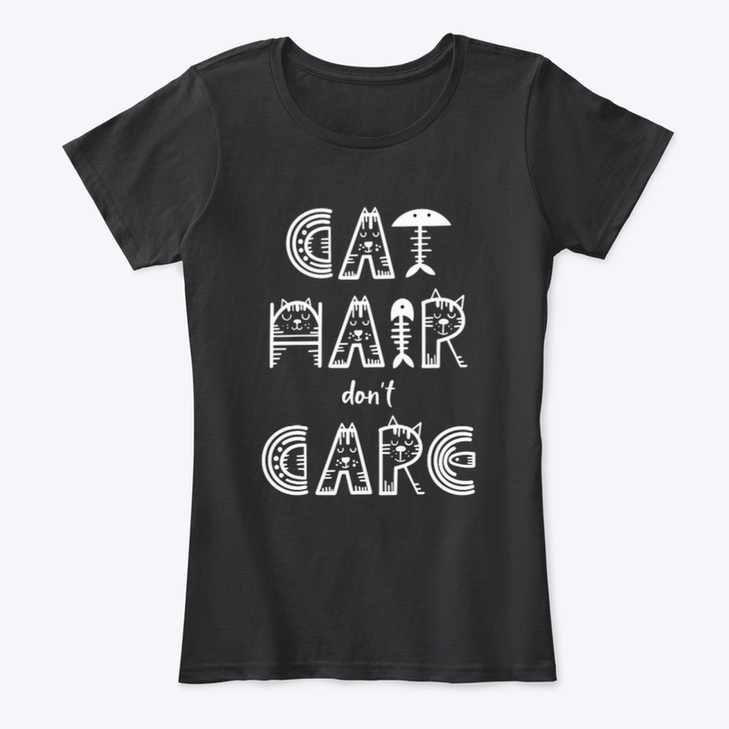 Cat Hair Don’t Care