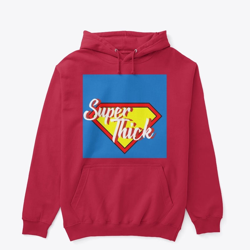 "Super Thick" Collection 