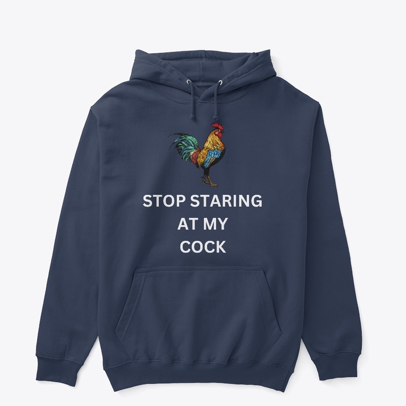 "Stop Staring At My C***"
