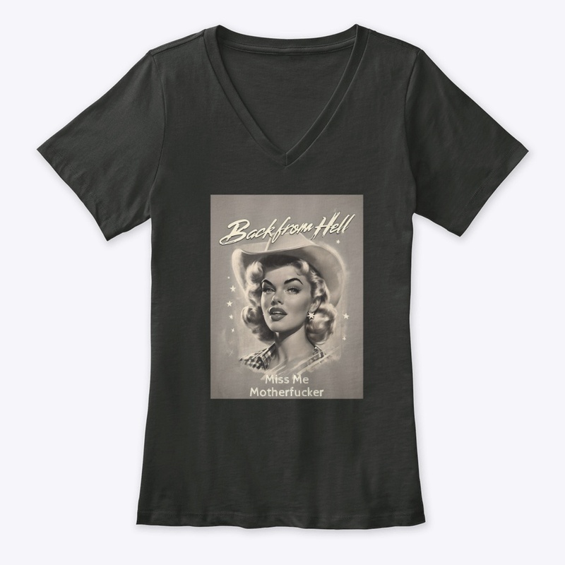 Back From Hell - Women's Premium V-Neck Tee - Women's Premium V-Neck Tee - Women's Premium V-Neck Tee - Women's Premium V-Neck Tee