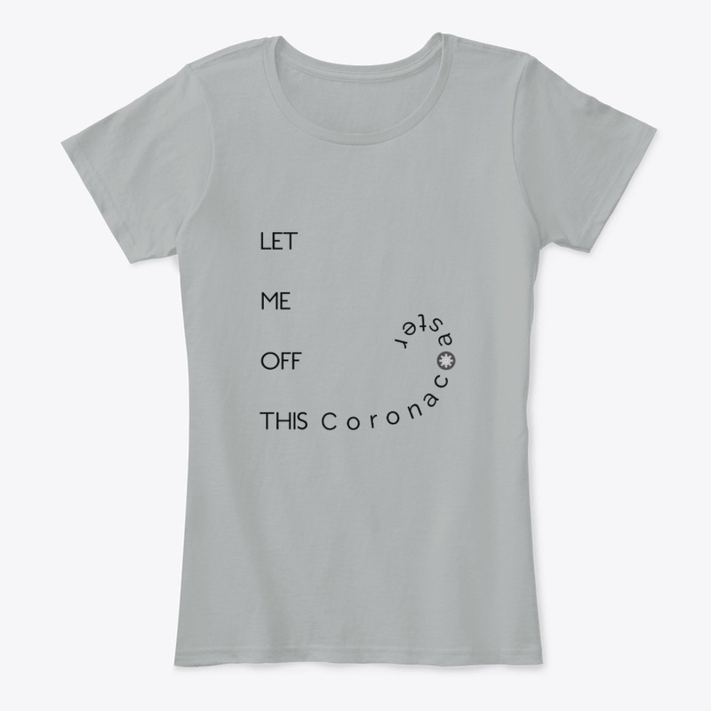 Let me off this coronacoaster (light)
