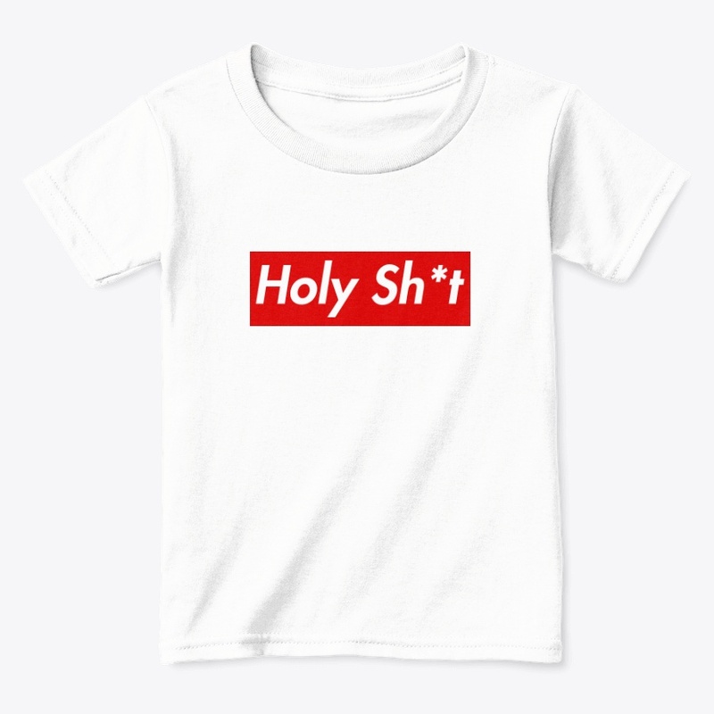 Holy Sh*t T-Shirt Merchendise