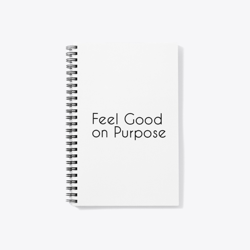 Feel Good on Purpose