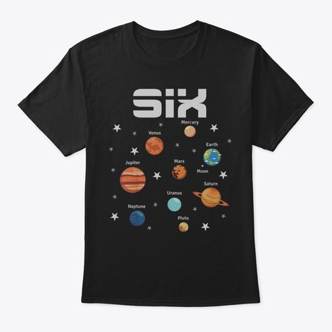 Kids 6 Year Old Outer Space Birthday Shi Black T-Shirt Front