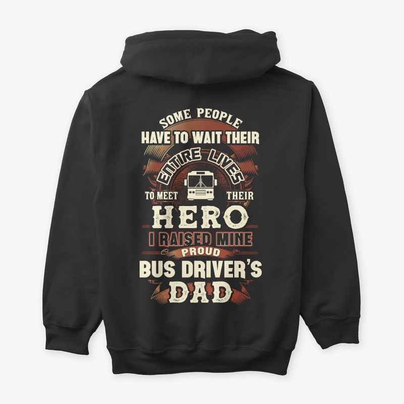 Proud Bus Driver's Dad