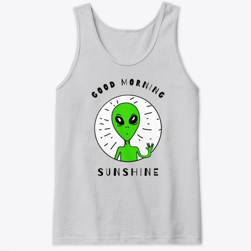 Good morning sunshine